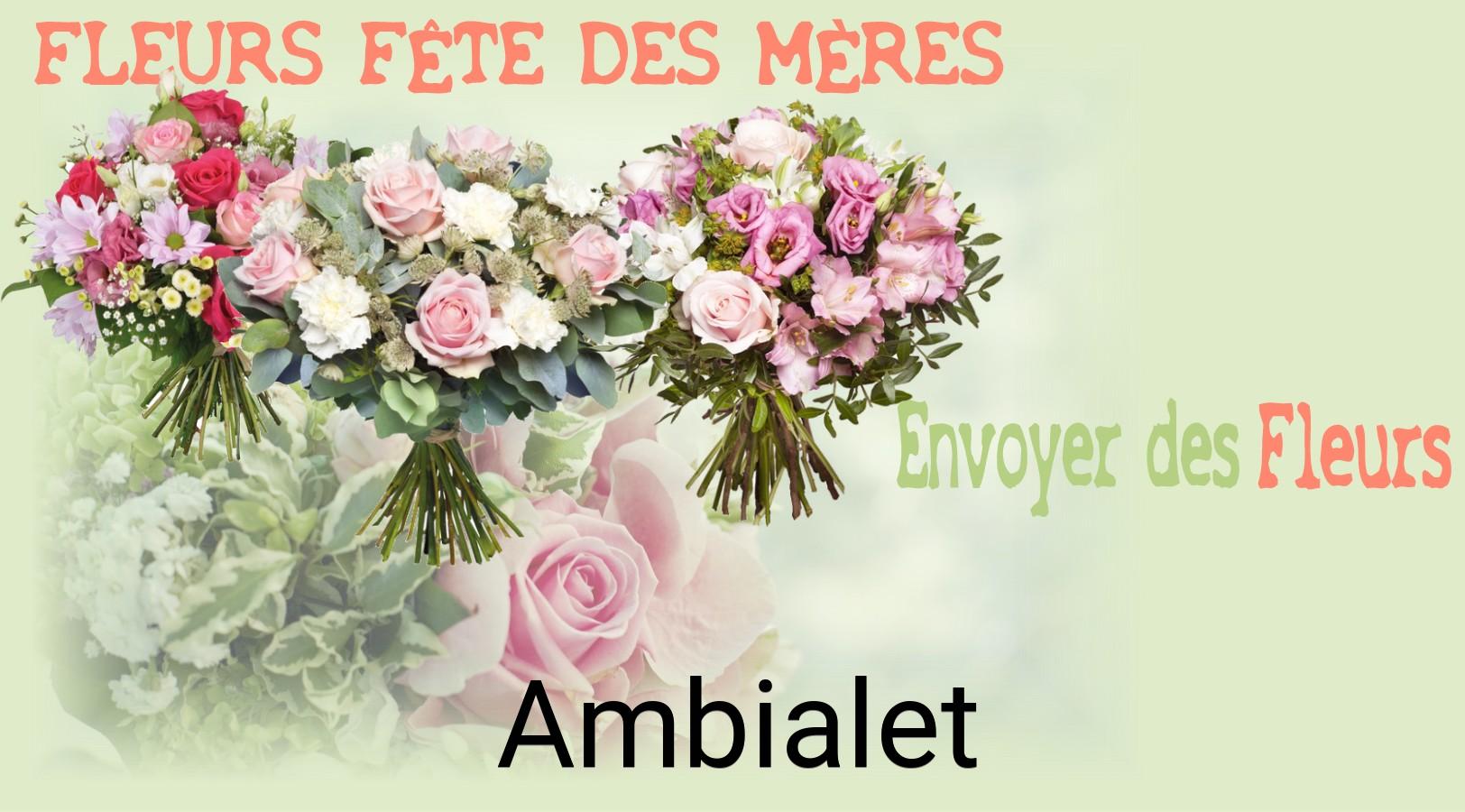 Bouquet de Fête des Mères livré à Ambialet